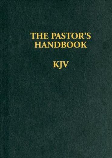 the pastor ` s handbook kjv (en Inglés)