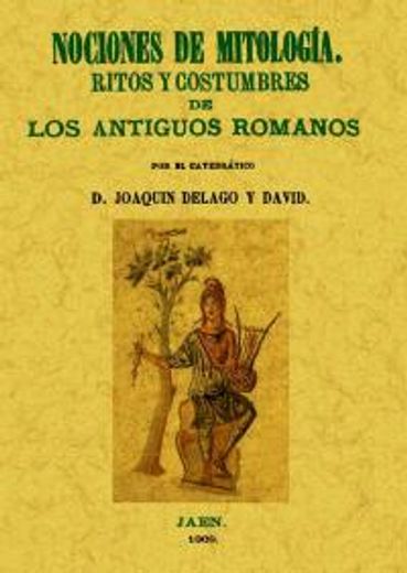 Nociones de mitología : ritos y costumbres de los antiguos romanos