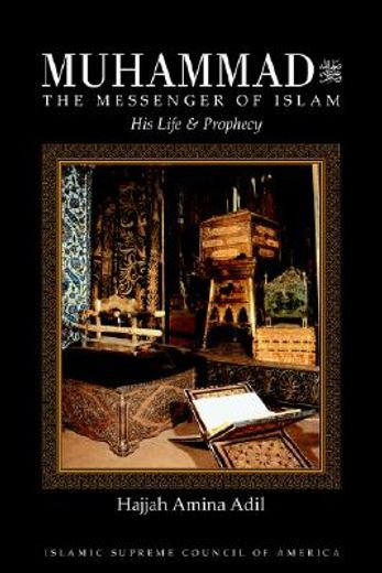 muhammad,the messenger of islam (in English)