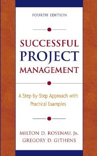successful project management,a step-by-step approach with practical examples