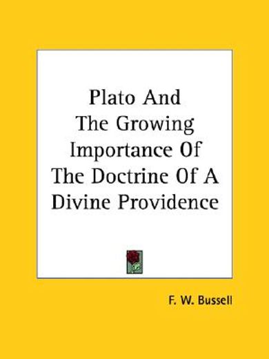 plato and the growing importance of the doctrine of a divine providence
