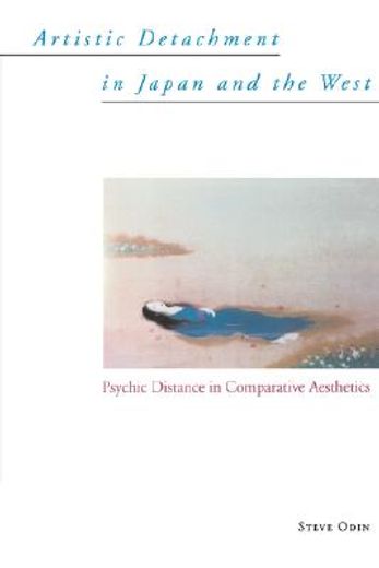 artistic detachment in japan and the west,psychic distance in comparative aesthetics