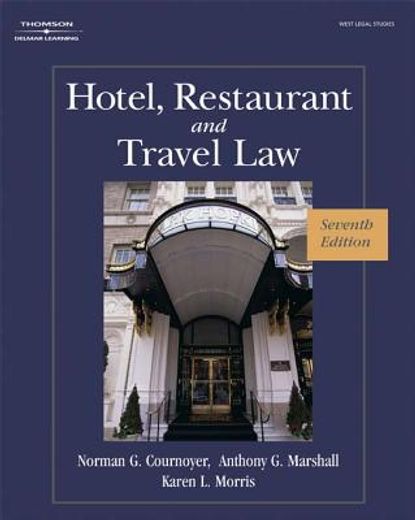 hotel, restaurant, and travel law,a preventive approach
