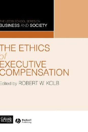 the ethics of executive compensation