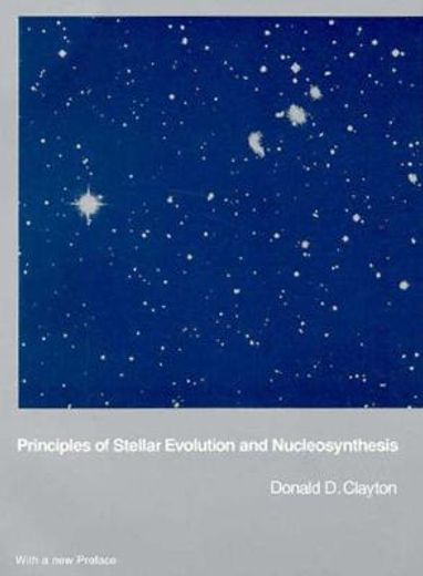 principles of stellar evolution and nucleosynthesis,with a new preface