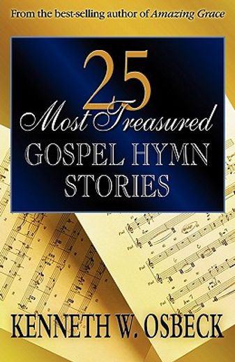 25 most treasured gospel hymn stories (in English)