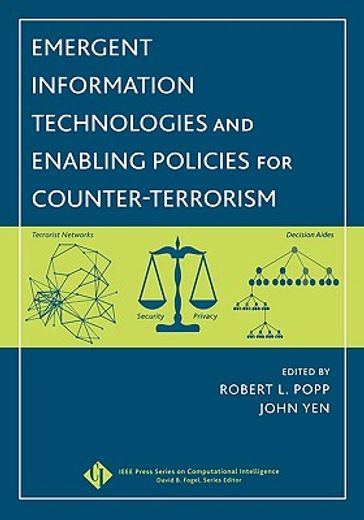 emergent information technologies and enabling policies for counter-terrorism (en Inglés)