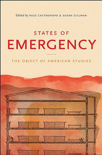 states of emergency,the object of american studies (en Inglés)