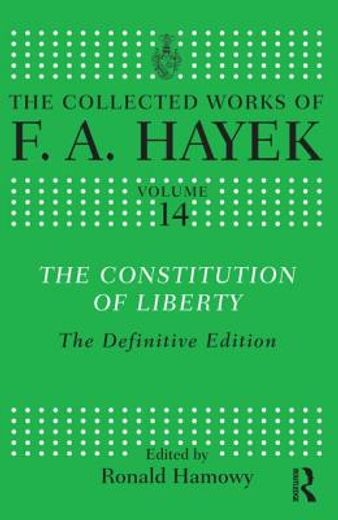 the constitution of liberty,the definitive edition