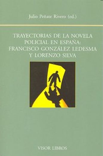 Trayectorias de la novela policial en España (Biblioteca Filologica Hispana)