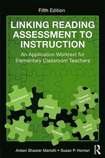 linking reading assessment to instruction,an application worktext for elementary classroom teachers