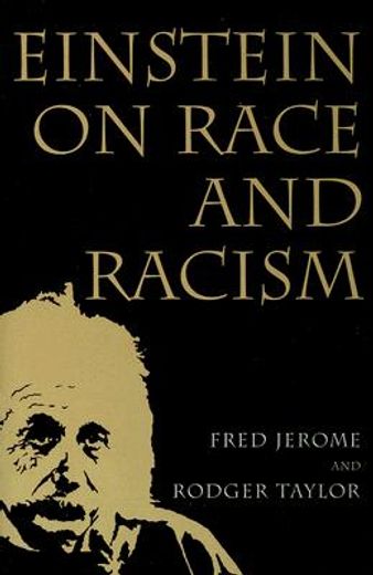 einstein on race and racism (en Inglés)