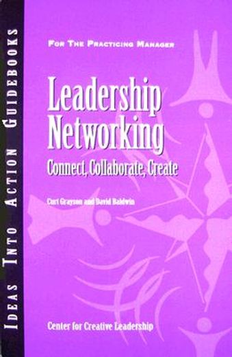 leadership networking,connect, collaborate, create (en Inglés)