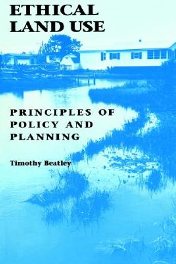 ethical land use,principles of policy and planning