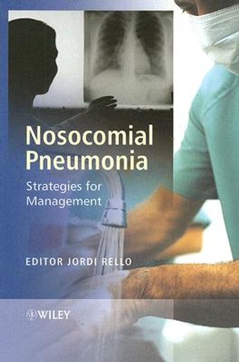 nosocomial pneumonia,strategies for management
