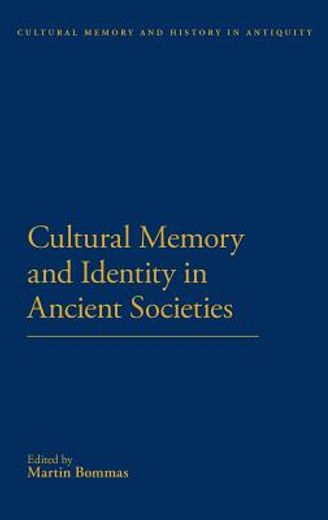 cultural memory and identity in ancient societies