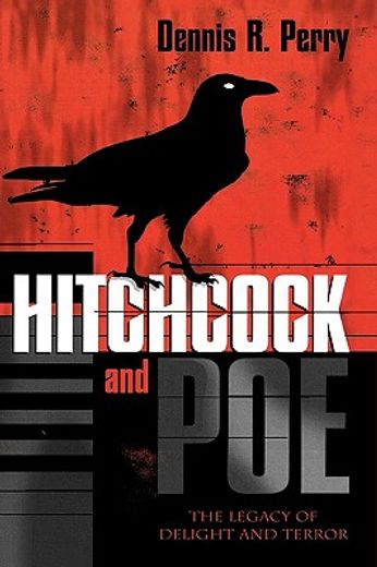 hitchcock and poe,the legacy of delight and terror