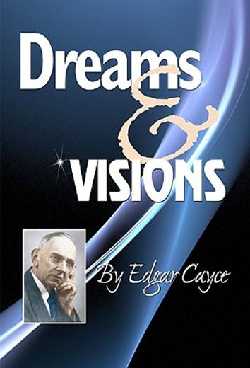 dreams and visions (en Inglés)