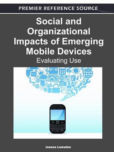 social and organizational impacts of emerging mobile devices (en Inglés)