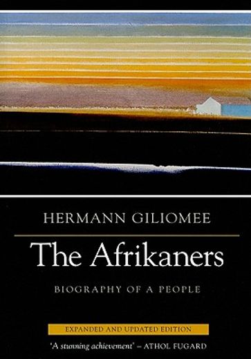 the afrikaners,biography of a people