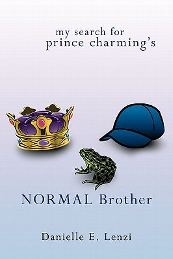 my search for prince charming`s normal brother