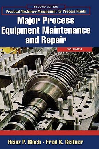 major process equipment maintenance and repair (en Inglés)