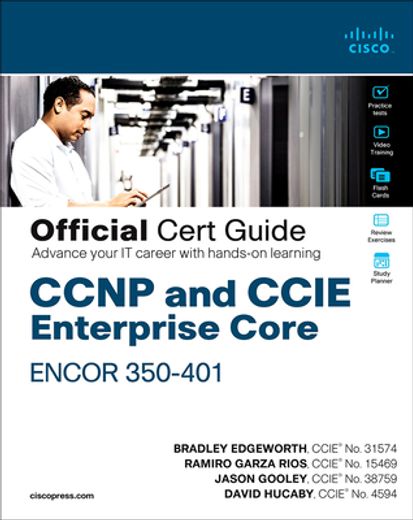 Ccnp and Ccie Enterprise Core Encor 350-401 Official Cert Guide (en Inglés)