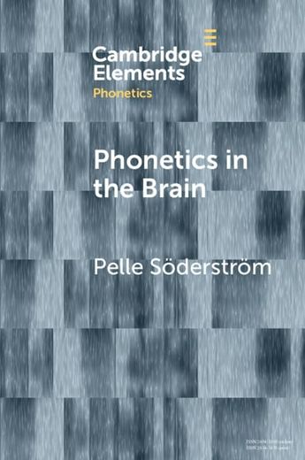 Phonetics in the Brain (en Inglés)