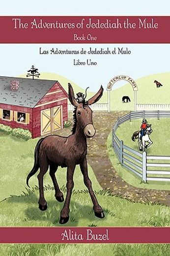 the adventures of jedediah the mule,book one (en Inglés)