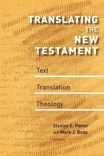 translating the new testament,text, translation, theology (en Inglés)