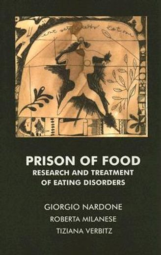 prison of food,research and treatment of eating disorders