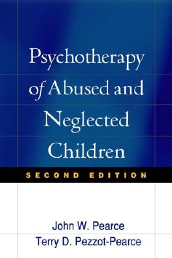 psychotherapy of abused and neglected children