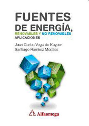 Fuentes De Energia: Renovables Y No Renovables, Aplicaciones