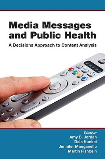 media messages and public health,a decisions approach to content analysis