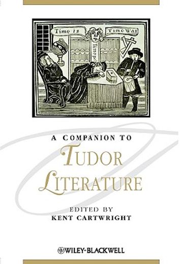 A Companion to Tudor Literature (en Inglés)