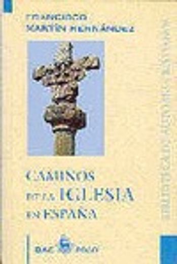 Caminos de la Iglesia en España (BAC 2000)