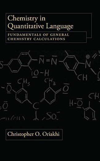chemistry in quantitive language,fundamentals of general chemistry calculations