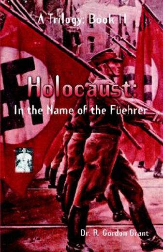 holocaust,in the name of the fuehrer
