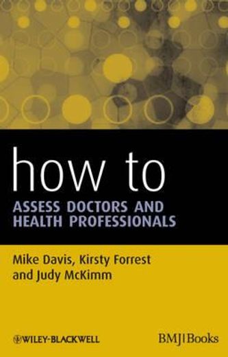 How to Assess Doctors and Health Professionals (en Inglés)
