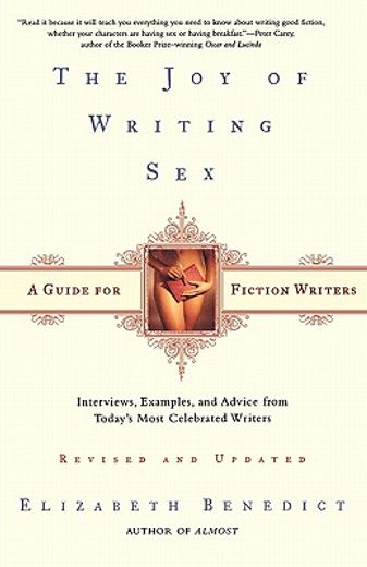 the joy of writing sex,a guide for fiction writers