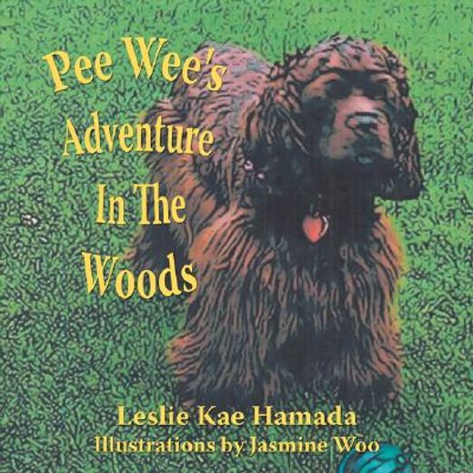 pee wee´s adventure in the woods (en Inglés)