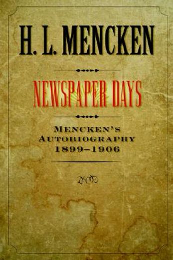 newspaper days,1899-1906