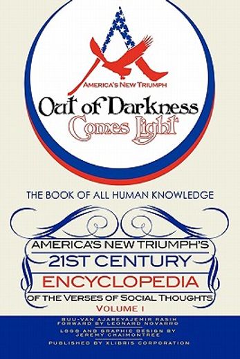 america`s new triumph’s 21st century encyclopedia of the verses of social thoughts,the book of all human knowledge