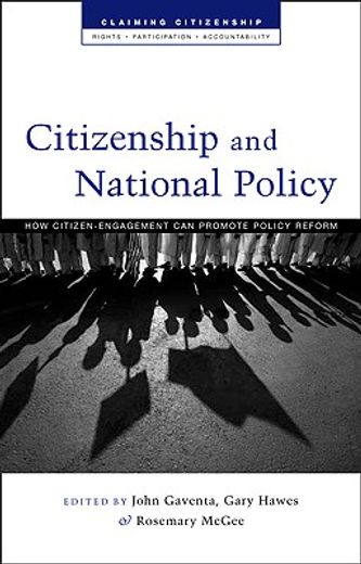 Citizen Action and National Policy Reform: Making Change Happen (en Inglés)