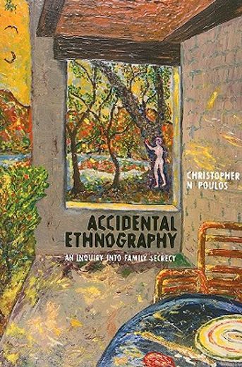accidental ethnography,an inquiry into family secrecy