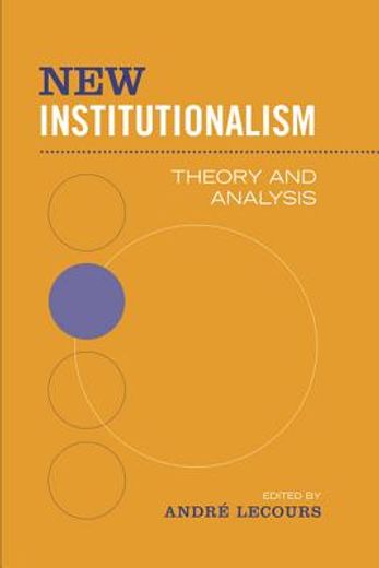 new institutionalism,theory and analysis