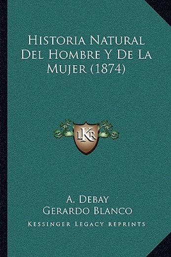 historia natural del hombre y de la mujer (1874)
