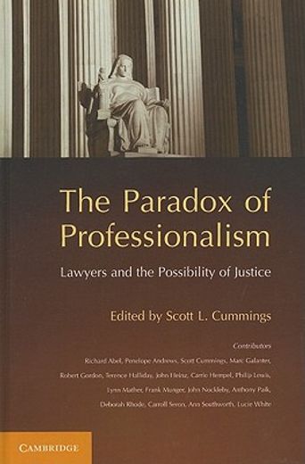 the paradox of professionalism,lawyers and the possibility of justice