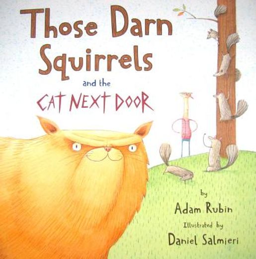 those darn squirrels and the cat next door (in English)