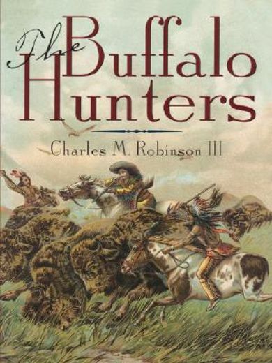 the buffalo hunters (in English)